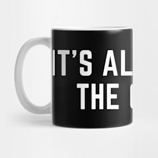 It's all about the gains- a workout fitness design Mug